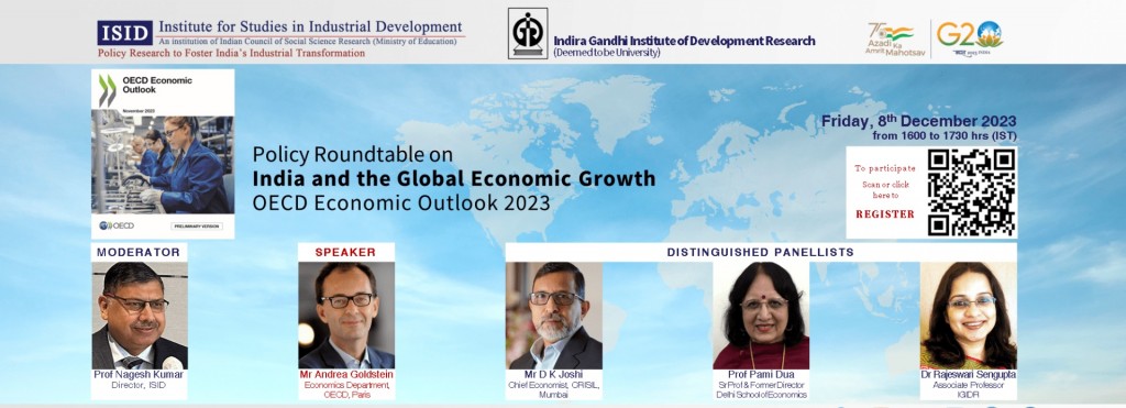 IGIDR-ISID Policy Roundtable on India and Global Economic Growth on 8th December 2023 at 4:00 p.m.